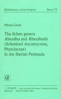 The Lichen Genera Rinodina and Rinodinella (Lichenised Ascomycetes, Physciaceae) in the Iberian Peninsula