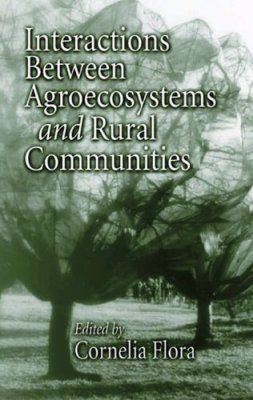 Interactions Between Agroecosystems and Rural Communities