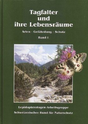 Tagfalter und ihre Lebensraume, Band 1