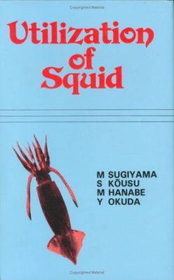 Utilization of Squid