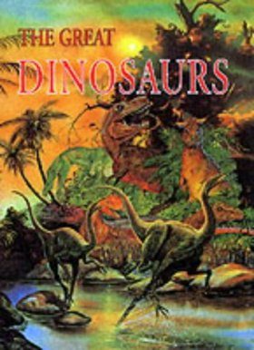 The Great Dinosaurs