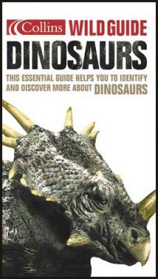 Collins Wild Guide: Dinosaurs