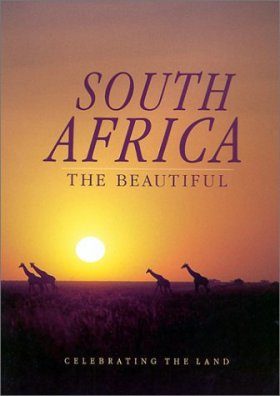 South Africa the Beautiful