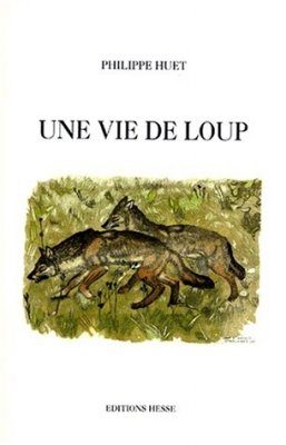 Une Vie de Loup