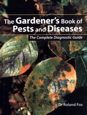 The Gardener's Book of Pests and Diseases