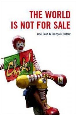 The World is Not for Sale