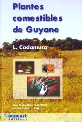 Plantes Comestibles de Guyane