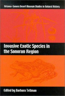 Invasive Exotic Species in the Sonoran Region