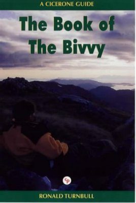 Cicerone Guides: The Book of the Bivvy