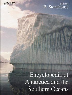 Encyclopedia of Antarctica and the Southern Oceans
