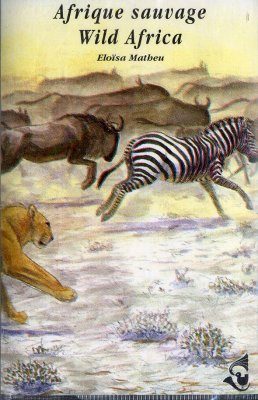 Wild Africa / Afrique Sauvage