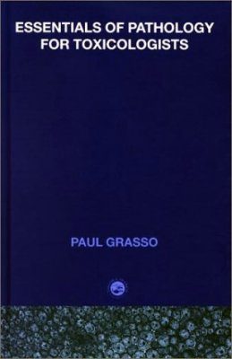 Essentials of Pathology for Toxicologists