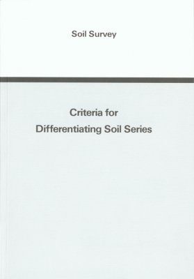 Criteria for Differentiating Soil Series (TM17)
