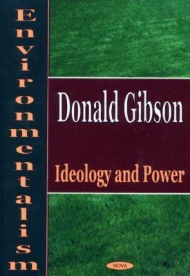 Environmentalism: Ideology and Power