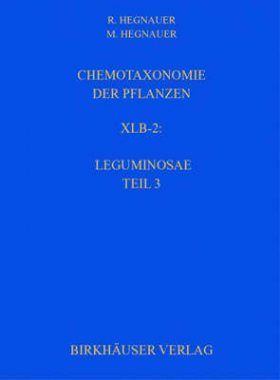 Chemotaxonomie der Pflanzen, Band XIb-2: Leguminosae