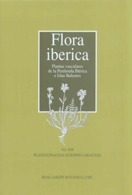 Flora Iberica, Volume 13: Plantaginaceae - Scrophulariaceae