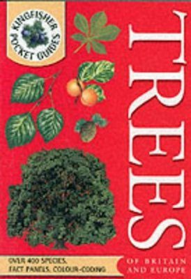 Kingfisher Pocket Guide to Trees of Britain and Europe