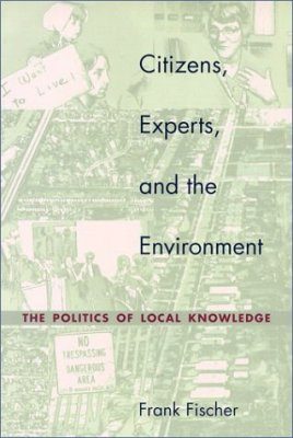 Citizens, Experts and the Environment