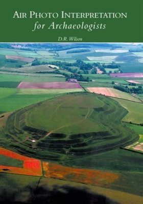 Air Photo Interpretation for Archaeologists