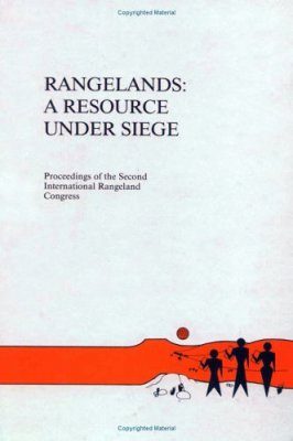 Rangelands: A Resource Under Siege