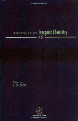 Advances in Inorganic Chemistry: Volume 45