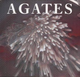 Agates