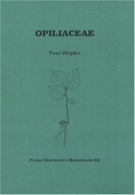 Flora Neotropica, Volume 82: Opiliaceae