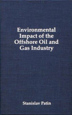 Environmental Impact of the Offshore Oil and Gas Industry