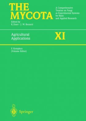 The Mycota, Volume 11: Agricultural Applications
