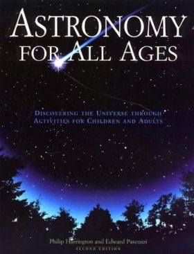 Astronomy for All Ages: Discovering the Universe Through Activities for Children