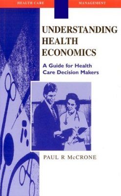 Understanding Health Economics
