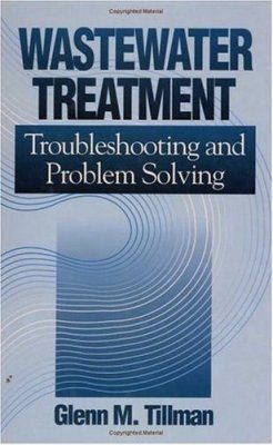 Wastewater Treatment: Troubleshooting and Problem Solving