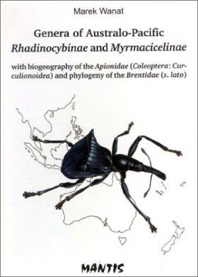 Genera of Australo-Pacific Rhadinocybinae and Myrmacicelinae with Biogeography of the Apionidae (Coleoptera: Curculionoidea) and Phylogeny of the Brentidae (S. Lato)