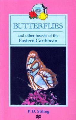 Butterflies and Other Insects of the Eastern Caribbean