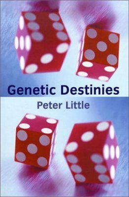 Genetic Destinies