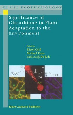 Significance of Glutathione to Plant Adaption to the Environment