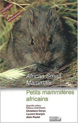 African Small Mammals / Petits Mammifères Africains