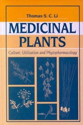 Medicinal Plants: Culture, Utilization and Phytopharmacology
