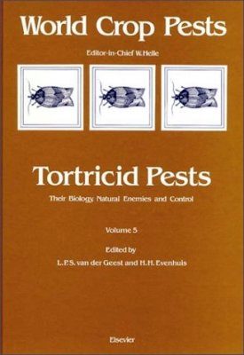Tortricid Pests: Their Biology, Natural Enemies and Control