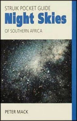 Struik Pocket Guide: Night Skies of Southern Africa