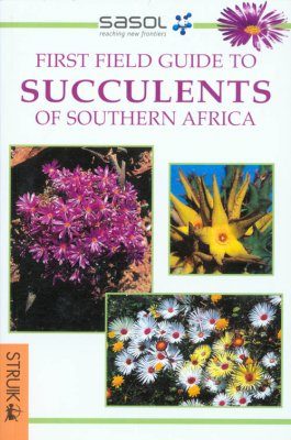 First Field Guide to Succulents of Southern Africa