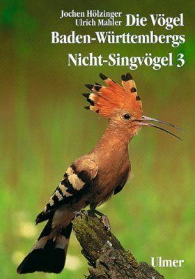Die Vögel Baden-Württemburgs, Band 2.3