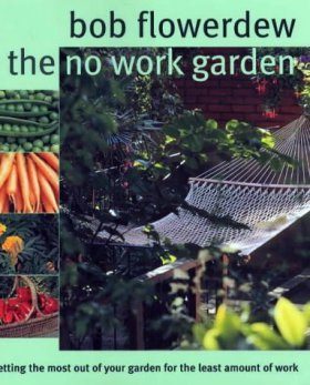 The No Work Garden