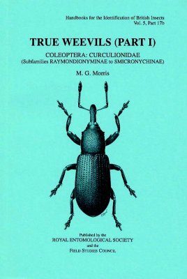 RES Handbook, Volume 5, Part 17b: True Weevils (Part I): Coleoptera: Curculionidae (Subfamilies Raymondionyminae to Smicronychinae)