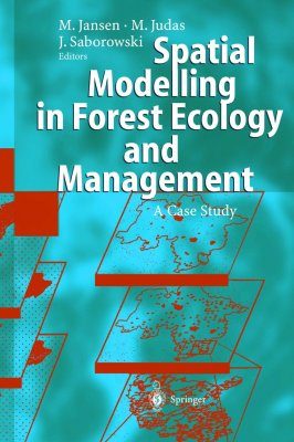 Spatial Modelling in Forest Ecology and Management
