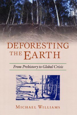 Deforesting the Earth