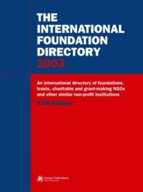 The International Foundation Directory 2002