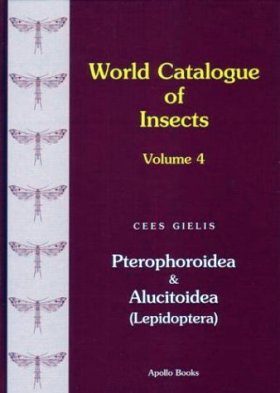 World Catalogue of Insects, Volume 4: Pterophoroidea and Alucitoidea (Lepidoptera)
