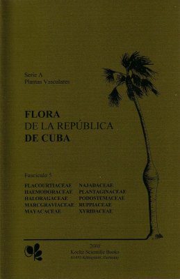 Flora de la República de Cuba, Series A: Plantas Vasculares, Fascículo 5