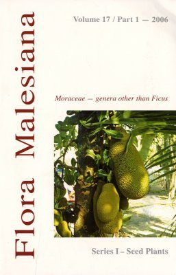 Flora Malesiana, Series 1: Volume 17, Part 1: Moraceae - Genera other than Ficus